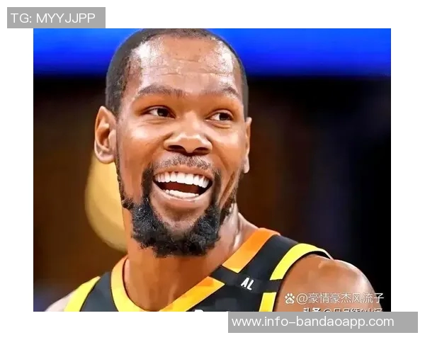 杜兰特谈火箭队潜力称需持续努力以实现目标